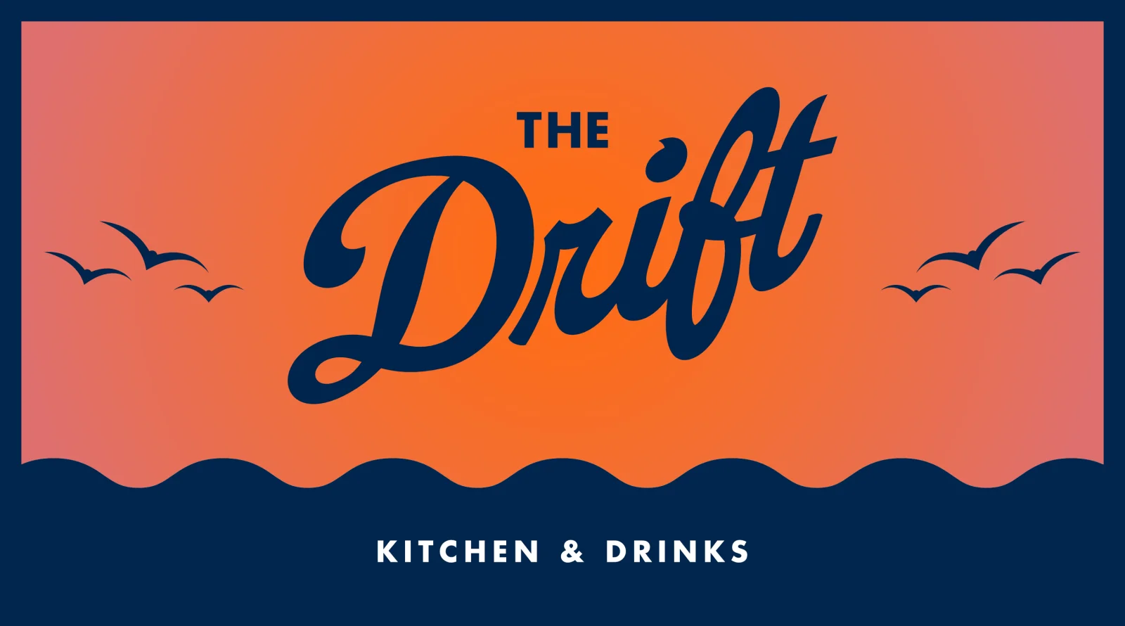 The Drift — Kitchen & Drinks logo with seagulls over waves